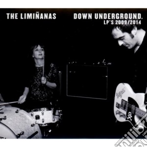 Liminanas (The) - Down Underground : Lp's 2009/2014 (2 Cd) cd musicale di Liminanas (The)