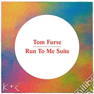 (LP Vinile) Tom Furse - Run To Me Suite lp vinile di Tom Furse
