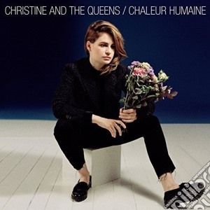 Christine And The Queens - Chaleur Humaine cd musicale di Christine And The Queens