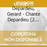 Depardieu, Gerard - Chante Depardieu (2 Lp+Cd) cd musicale di Depardieu, Gerard