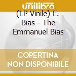 (LP Vinile) E. Bias - The Emmanuel Bias vinile