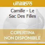 Camille - Le Sac Des Filles cd musicale di Camille