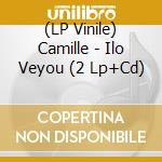 (LP Vinile) Camille - Ilo Veyou (2 Lp+Cd) vinile