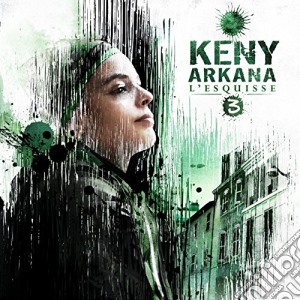 Keny Arkana - L'Esquisse 3 cd musicale di Kenny Arkana