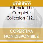 Bill HicksThe Complete Collection (12 Cd+6 Dvd) cd