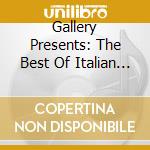 Gallery Presents: The Best Of Italian Music Collection / Various (5 Cd) cd