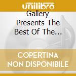 Gallery Presents The Best Of The Best Hits Ever Collection (The) / Various (5 Cd) cd