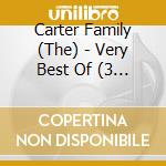 Carter Family (The) - Very Best Of (3 Cd) cd musicale di Carter Family