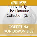 Buddy Holly - The Platinum Collection (3 Cd) cd