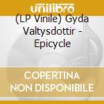(LP Vinile) Gyda Valtysdottir - Epicycle cd