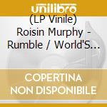 (LP Vinile) Roisin Murphy - Rumble / World'S Crazy vinile