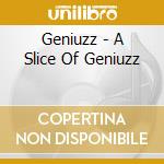 Geniuzz - A Slice Of Geniuzz cd