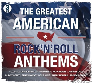 Greatest American Rock N Roll Anthems (The) / Various (3 Cd) cd musicale di Various Artists