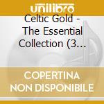 Celtic Gold - The Essential Collection (3 Cd)