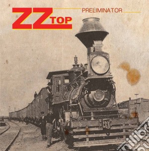 Zz Top - Preliminator cd musicale di Zz Top