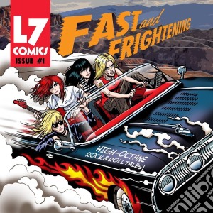 L7 - Fast & Frightening (2 Cd) cd musicale di L7