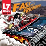 L7 - Fast & Frightening (2 Cd) cd