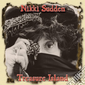 Nikki Sudden & The L - Treasure Island (3 Cd) cd musicale di Nikki Sudden & The L