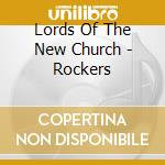 Lords Of The New Church - Rockers cd musicale di Lords of the new chu