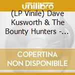 (LP Vinile) Dave Kusworth & The Bounty Hunters - All The Heartbreak Stories (Light Blue)