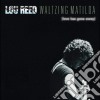 (LP Vinile) Lou Reed - Waltzing Matilda cd
