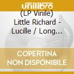 (LP Vinile) Little Richard - Lucille / Long Tall Sally (7') vinile