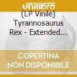 (LP Vinile) Tyrannosaurus Rex - Extended Play -Remast- (7