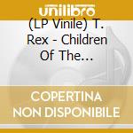 (LP Vinile) T. Rex - Children Of The Revolution E.P (7') vinile