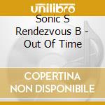 Sonic S Rendezvous B - Out Of Time cd