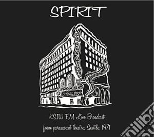 Spirit - Seattle '71 Ksiw-fm Broadcast cd musicale di Spirit