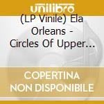 (LP Vinile) Ela Orleans - Circles Of Upper And Lower Hell vinile