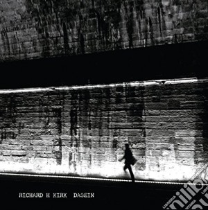 Richard H. Kirk - Dasein cd musicale di Richard h. Kirk