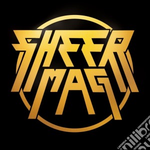 (LP Vinile) Sheer Mag - Sheer Mag lp vinile di Sheer Mag