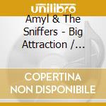 Amyl & The Sniffers - Big Attraction / Giddy Up cd musicale di Amyl & The Sniffers
