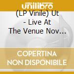 (LP Vinile) Ut - Live At The Venue Nov 81 (Rsd 2018) vinile