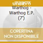 Warthog - Warthog E.P. (7') cd