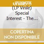 (LP Vinile) Special Interest - The Passion Of cd