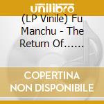 (LP Vinile) Fu Manchu - The Return Of... Live vinile