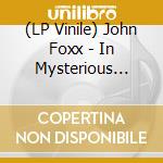 (LP Vinile) John Foxx - In Mysterious Ways (40Th Anniversary) (Light Blue Vinyl) vinile
