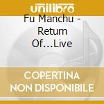 Fu Manchu - Return Of...Live cd