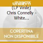 (LP Vinile) Chris Connelly - White Phosphorus (Chris Connelly Plays Throbbing Gristle) vinile