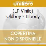 (LP Vinile) Oldboy - Bloody lp vinile