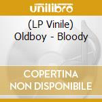 (LP Vinile) Oldboy - Bloody vinile