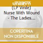 (LP Vinile) Nurse With Wound - The Ladies Home Tickler (Red/Black Splatter) (2 Lp) vinile