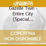 Gazelle Twin - Entire City (Special Edition) (2 Cd) cd