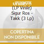 (LP Vinile) Sigur Ros - Takk (3 Lp) vinile