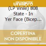 (LP Vinile) 808 State - In Yer Face (Bicep Remixes) (White Vinyl) cd