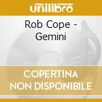 Rob Cope - Gemini cd