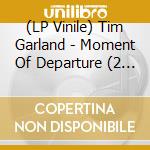 (LP Vinile) Tim Garland - Moment Of Departure (2 Lp) vinile