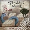 Crowded House - Time On Earth (2 Cd) cd